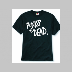 Punks not Dead  pánske tričko 100%bavlna značka Fruit of The Loom